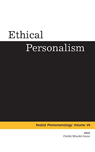 Beispielbild fr Ethical Personalism 7 Realistische Phnomenologie Realist Phenomenology, 7 zum Verkauf von PBShop.store US