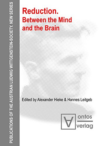 9783110328868: Reduction: Between the Mind and the Brain: 12 (Publications of the Austrian Ludwig Wittgenstein Society - New Series (N.S.))