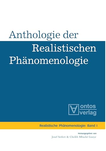 9783110329315: Anthologie der realistischen Phnomenologie: 1 (Realistische Phnomenologie / Realist Phenomenology)