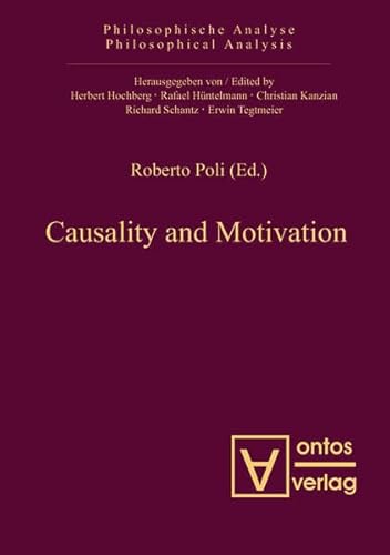 9783110329582: Causality and Motivation: 35 (Philosophische Analyse / Philosophical Analysis)