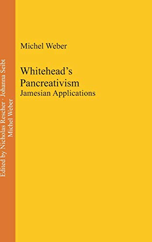 Stock image for Whitehead's Pancreativism Jamesian Applications 8 Process Thought, 8 for sale by PBShop.store US