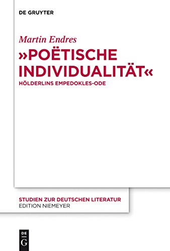 9783110330144: "Potische Individualitt": Hlderlins Empedokles-Ode: 207 (Studien Zur Deutschen Literatur, 207)