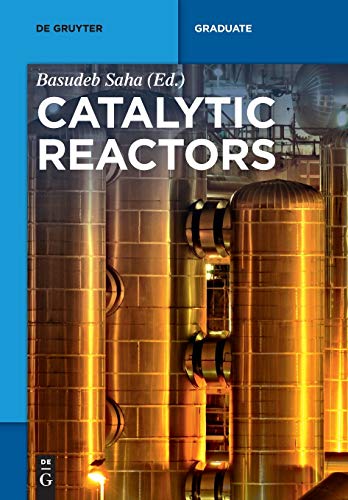 Imagen de archivo de Catalytic Reactors a la venta por Revaluation Books