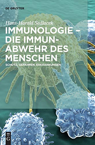 Stock image for Immunologie   die Immunabwehr des Menschen Schutz, Gefahren, Erkrankungen for sale by Buchpark