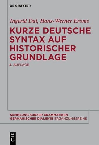 9783110335170: Kurze Deutsche Syntax Auf Historischer Grundlage (Sammlung Kurzer Grammatiken Germanischer Dialekte. B: Erganz)