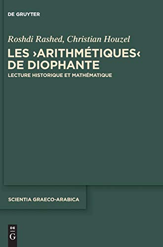 Stock image for Les "Arithmtiques" de Diophante : Lecture historique et mathmatique for sale by Buchpark
