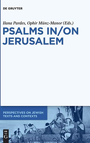 9783110336917: Psalms In/On Jerusalem: 9 (Perspectives on Jewish Texts and Contexts, 9)
