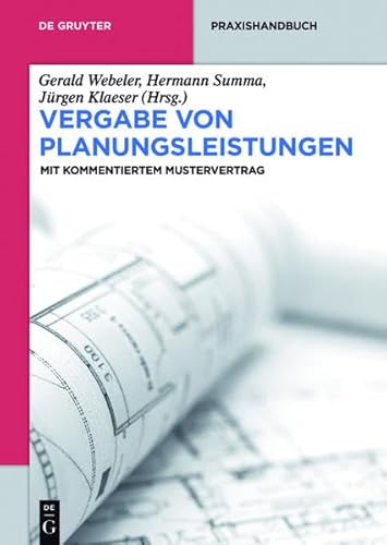 9783110337815: Vergabe Von Planungsleistungen: Mit Kommentiertem Mustervertrag