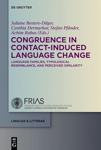Stock image for Congruence in Contact-Induced Language Change: Language Families, Typological Resemblance, and Perceived Similarity for sale by ThriftBooks-Atlanta