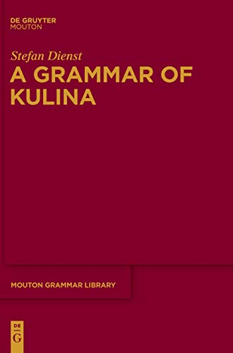 9783110339680: A Grammar of Kulina: 66 (Mouton Grammar Library [MGL], 66)