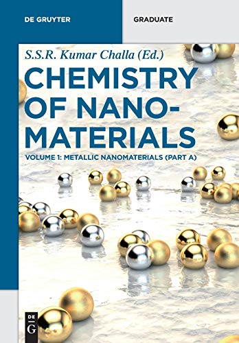 Stock image for Chemistry of Nanomaterials: Metallic Nanomaterials (Part A) (De Gruyter Textbook) for sale by medimops