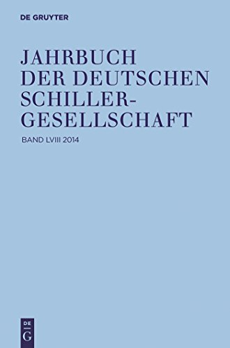 Band LVIII, Internationales Organ für neuere deutsche Literatur, 58. Jahrgang, Hg. Wilfried Barner, Christine Lubkoll, Ernst Osterkamp, Ulrich Raulff, - Jahrbuch der deutschen Schillergesellschaft,