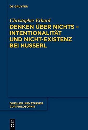 9783110345858: Denken Uber Nichts - Intentionalitat Und Nicht-Existenz Bei Husserl (Quellen Und Studien Zur Philosophie)
