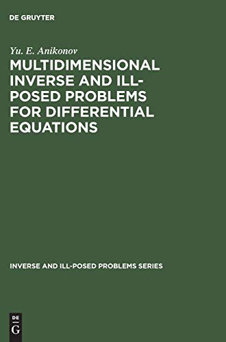 Stock image for Multidimensional Inverse and IllPosed Problems for Differential Equations 4 Inverse and IllPosed Problems Series, 4 for sale by PBShop.store US