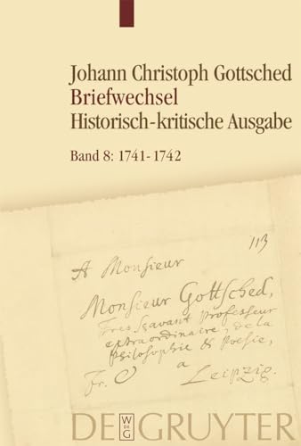 9783110349795: November 1741 - Oktober 1742: Unter Einschlu des Briefwechsels von Luise Adelgunde Victorie Gottsched