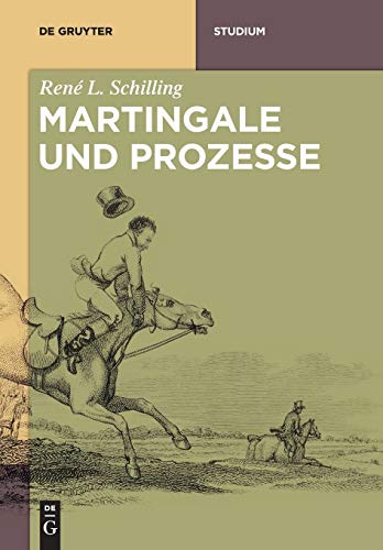 Stock image for Martingale und Prozesse (De Gruyter Studium) (German Edition) for sale by GF Books, Inc.