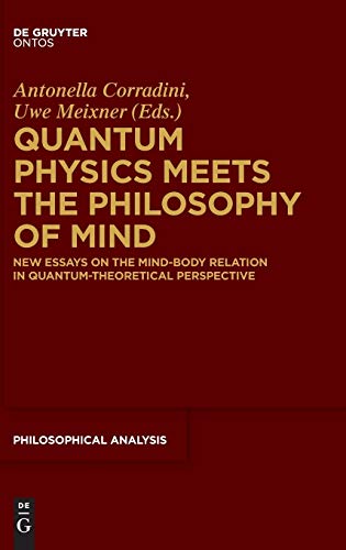 Stock image for Quantum Physics Meets the Philosophy of Mind for sale by Michener & Rutledge Booksellers, Inc.