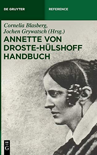 9783110351941: Annette von Droste-Hlshoff Handbuch (De Gruyter Reference) (German Edition)