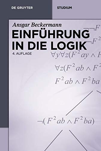 Einführung in die Logik (De Gruyter Studium) (German Edition) - Beckermann, Ansgar