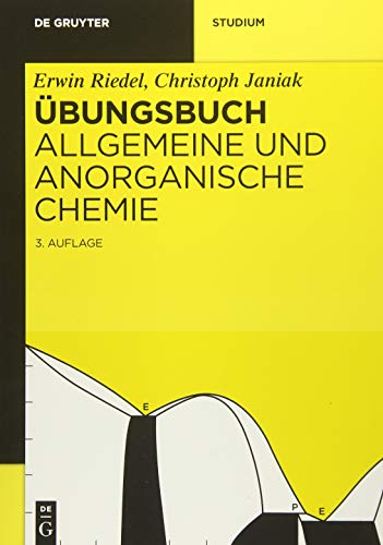 9783110355178: bungsbuch: Allgemeine Und Anorganische Chemie (De Gruyter Studium) (German Edition)