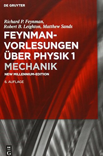 Feynman-Vorlesungen über Physik: Millenium Edition (De Gruyter Studium)