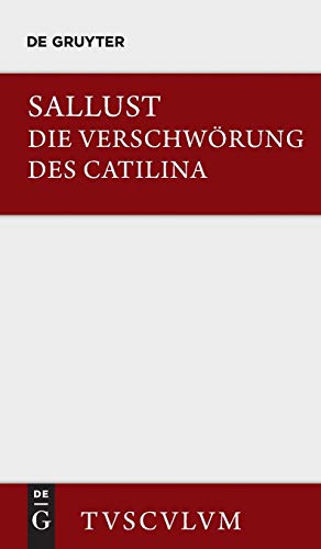 9783110355505: Die Verschworung Des Catilina: Lateinisch-deutsch
