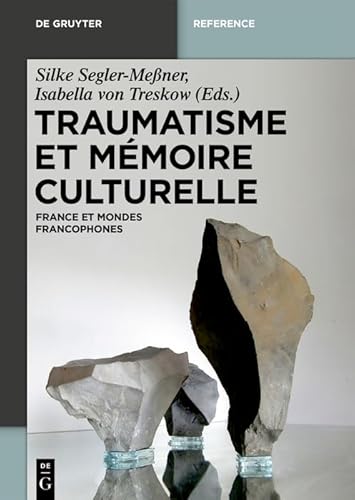 Stock image for Traumatisme et mmoire culturelle : France et espaces francophones for sale by Buchpark