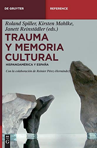 Stock image for Trauma y memoria cultural Hispanoamrica y Espaa for sale by Buchpark