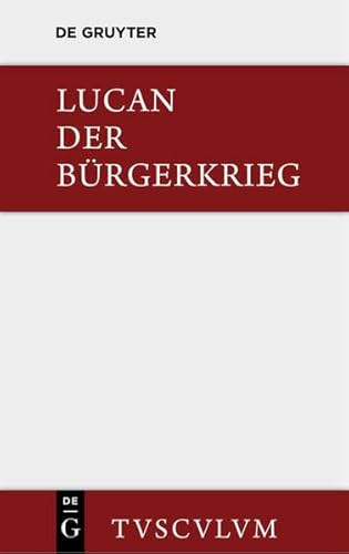 9783110358285: Bellum Civile / Der Burgerkrieg (Sammlung Tusculum)