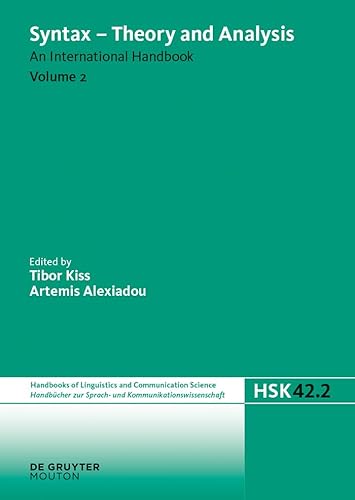 9783110358667: Syntax - Theory and Analysis: Volume 2 (Handbucher zur sprach- und kommunikationswissenschaft/Handbooks of Linguistics and Communication Science ... and Communication Science [HSK], 42/2)