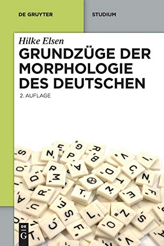 Beispielbild fr Grundzge der Morphologie des Deutschen (De Gruyter Studium) zum Verkauf von medimops