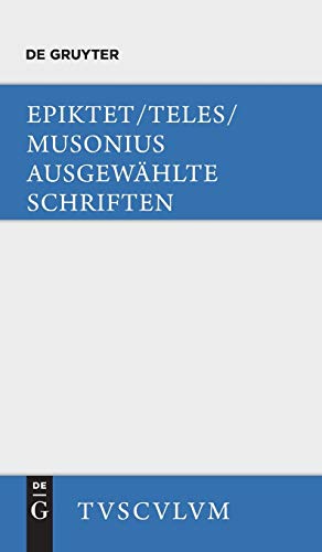 Imagen de archivo de Ausgewhlte Schriften: Griechisch - deutsch (Sammlung Tusculum) (German Edition) a la venta por Lucky's Textbooks