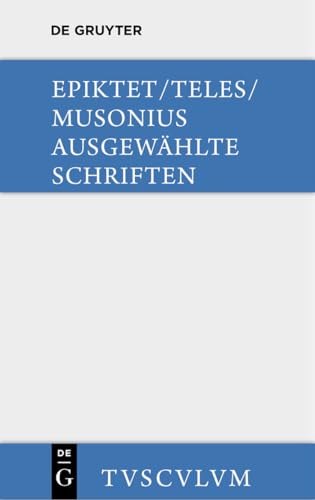 9783110359381: Ausgewahlte Schriften: Griechisch - deutsch
