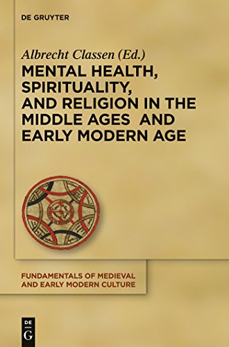 Mental Health, Spirituality, and Religion in the Middle Ages and Early Modern Age (Fundamentals o...