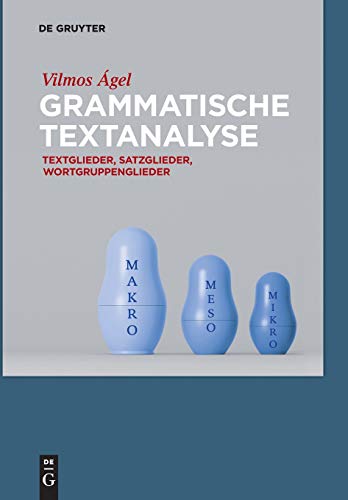 Beispielbild fr Grammatische Textanalyse: Textglieder, Satzglieder, Wortgruppenglieder zum Verkauf von medimops