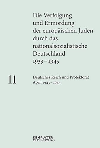 9783110364996: Deutsches Reich Und Protektorat Bhmen Und Mhren April 1943 – 1945