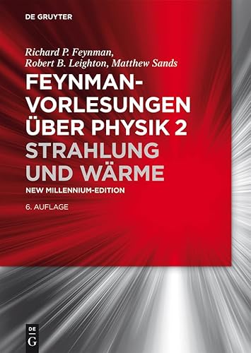9783110367706: Feynman Vorlesungen ber Physik 2: Strahlung und Wrme (De Gruyter Studium)
