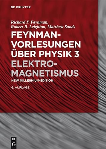 Beispielbild fr Feynman Vorlesungen ber Physik / Elektromagnetismus (De Gruyter Studium) zum Verkauf von medimops
