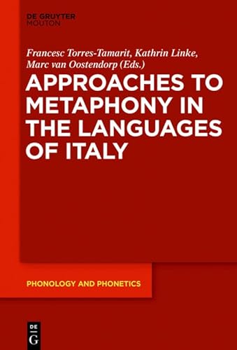 Imagen de archivo de Approaches to Metaphony in the Languages of Italy a la venta por Buchpark