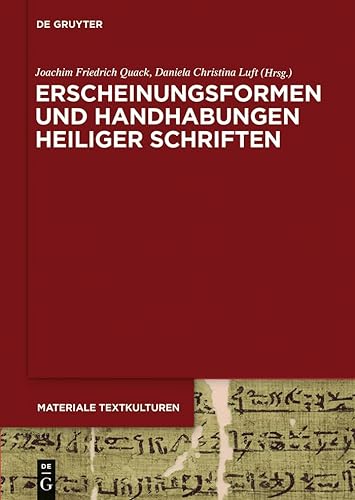 Stock image for Erscheinungsformen Und Handhabungen Heiliger Schriften (Materiale Textkulturen) (German Edition) for sale by Grey Matter Books