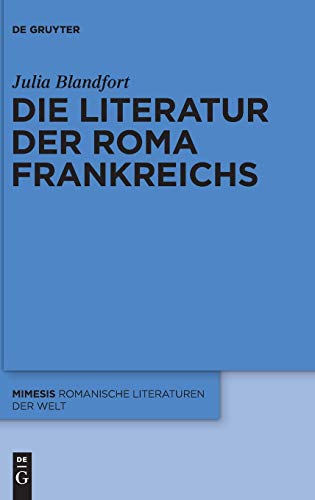 9783110371765: Die Literatur der Roma Frankreichs: 60 (Mimesis)