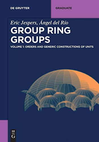 9783110372786: Orders and Generic Constructions of Units (De Gruyter Textbook): 1