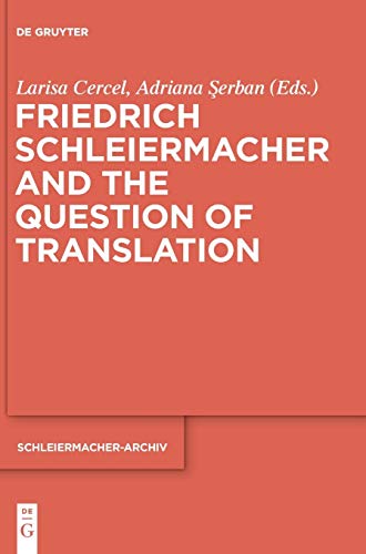 Stock image for Friedrich Schleiermacher and the Question of Translation for sale by Revaluation Books