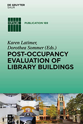 9783110375213: Post-occupancy evaluation of library buildings: 169 (IFLA Publications, 169)