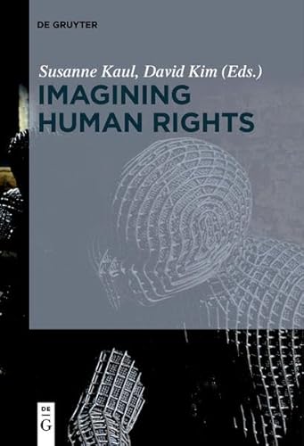 9783110376623: Imagining Human Rights