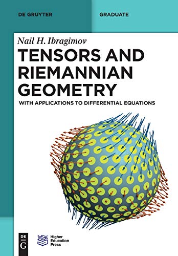 9783110379495: Tensors and Riemannian Geometry: With Applications to Differential Equations (De Gruyter Textbook)