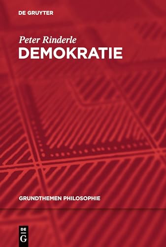 9783110399363: Demokratie (Grundthemen Philosophie)