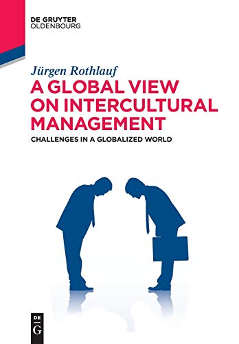 9783110400625: A Global View on Intercultural Management: Challenges in a Globalized World (De Gruyter Studium)