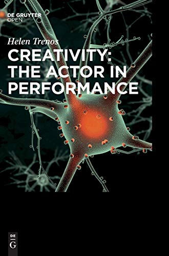 Stock image for Creativity: the Actor in Performance for sale by Ria Christie Collections