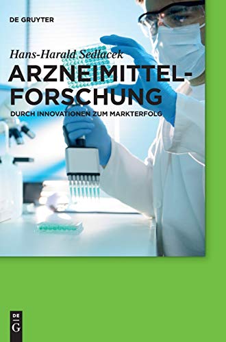 Stock image for Arzneimittelforschung Durch Innovationen zum Markterfolg for sale by Buchpark